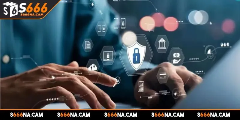 Quyền riêng tư S666 được quan tâm hàng đầu